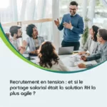 portage salarial la solution RH pour les entreprises